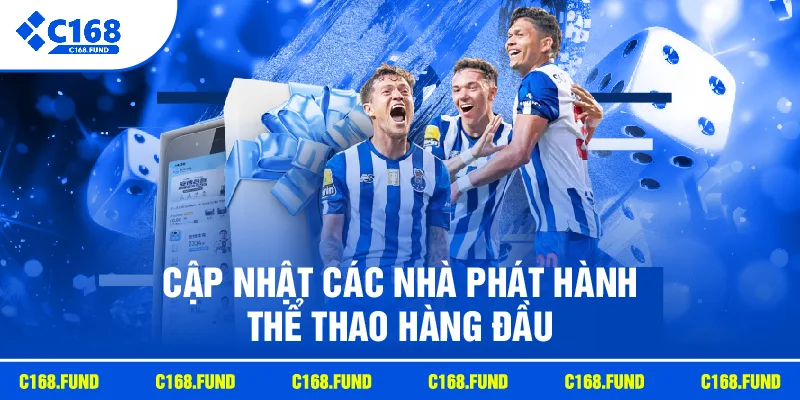 Cập nhật các nhà phát hành thể thao hàng đầu